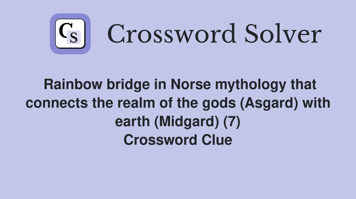 Rainbow bridge in Norse mythology that connects the realm of the gods